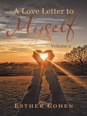 cover image of A Love Letter to Myself, Volume 2